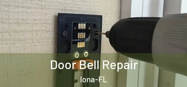  Door Bell Repair Iona-FL
