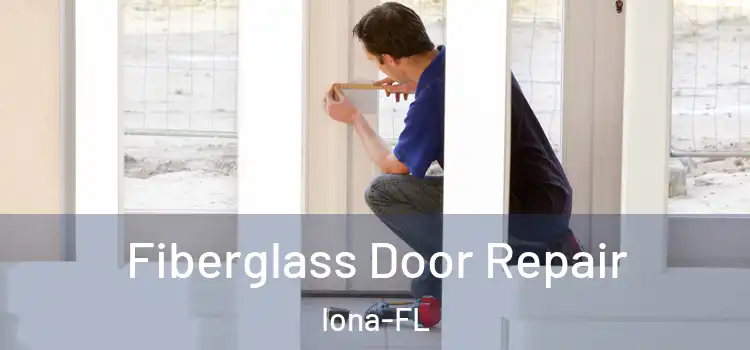  Fiberglass Door Repair Iona-FL