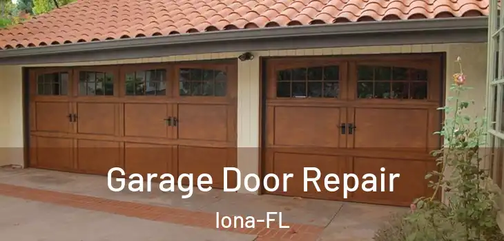  Garage Door Repair Iona-FL